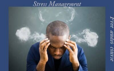 Stress Management &ndash; Free audio course