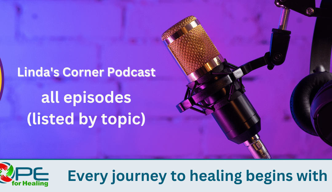 linda's Corner podcast listed by topic