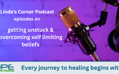 Linda&rsquo;s Corner Podcast &ndash; getting unstuck and overcoming self limiting beliefs