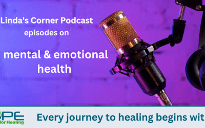 Linda&rsquo;s Corner Podcast &ndash; mental and emotional health