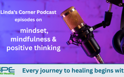 Linda&rsquo;s Corner Podcast &ndash; mindset, mindfulness and positive thinking