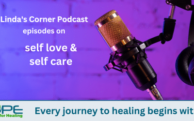 Linda&rsquo;s Corner Podcast &ndash; self love and self care